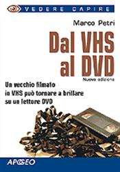 Dal VHS al DVD Nuova edizione